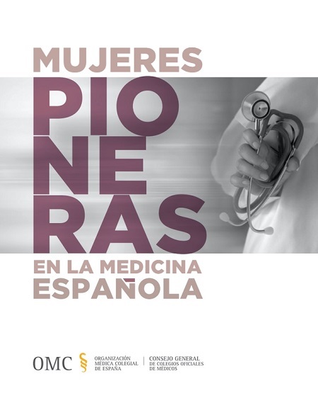 134 mujeres que han marcado la historia de la Medicina en nuestro país
