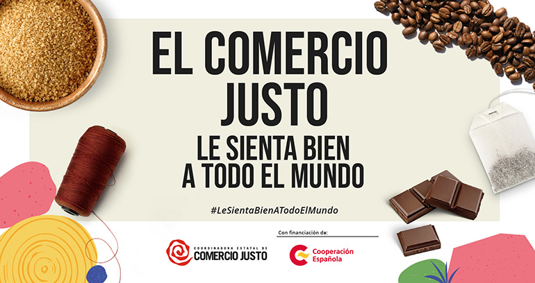 «El comercio justo le sienta bien a todo el mundo»