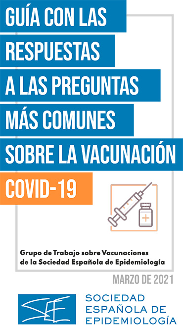 Seguras, eficaces y de bajo riesgo: los epidemi&oacute;logos responden a las dudas m&aacute;s frecuentes sobre las vacunas contra la covid-19