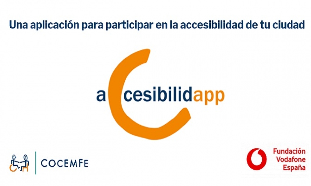 ‘AccesibilidApp’, una aplicación móvil de participación ciudadana para comunicar incidencias de accesibilidad