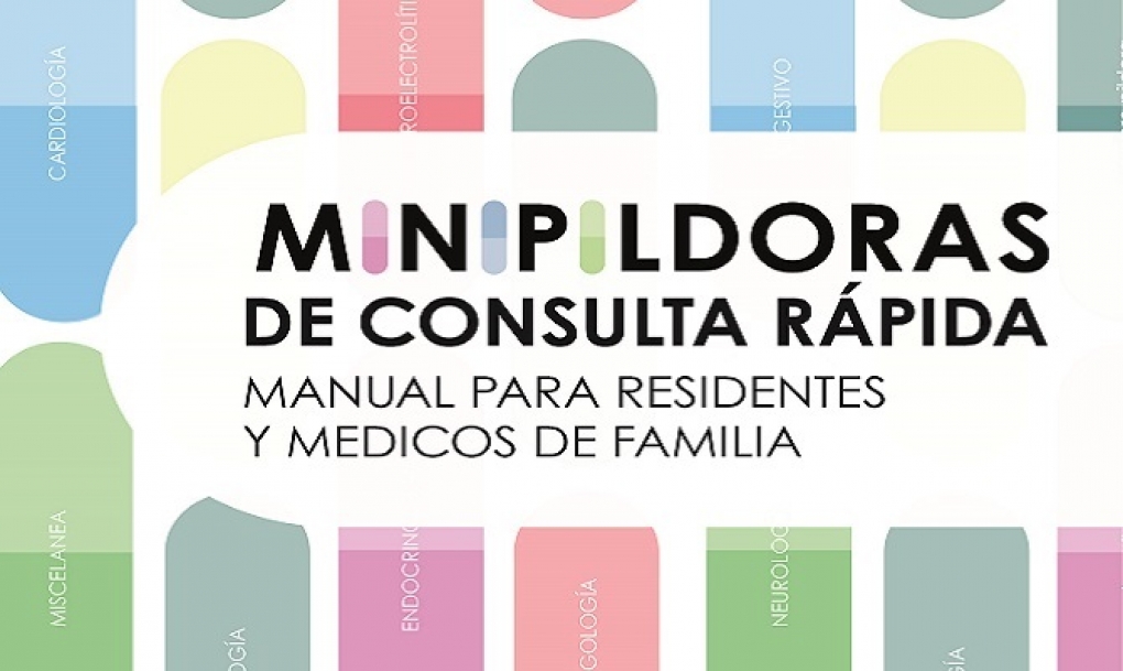 Manual de ‘Minipíldoras de consulta rápida’ para residentes y médicos de Familia
